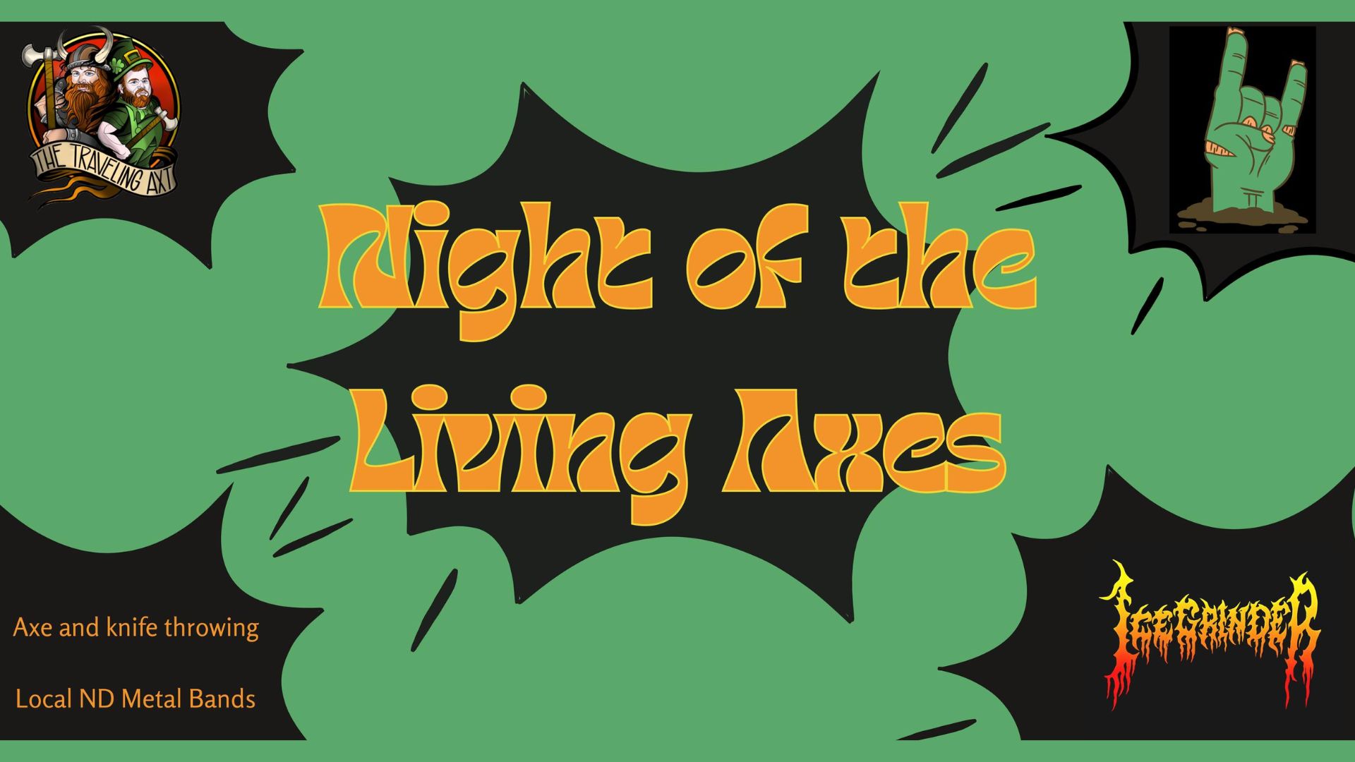 Night of the living axes